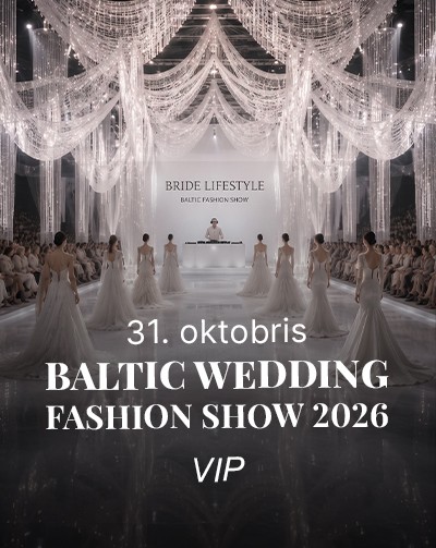 VIP Biļete uz Baltic Wedding Fashion Show 2026